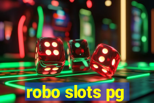 robo slots pg